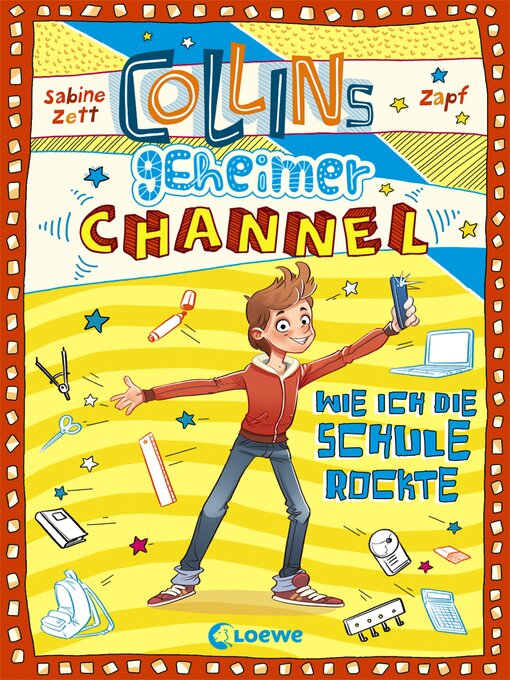Titeldetails für Collins geheimer Channel (Band 2)--Wie ich die Schule rockte nach Sabine Zett - Verfügbar